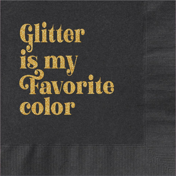 Glitter is my Favorite Color Gold Foil Beverage Napkin